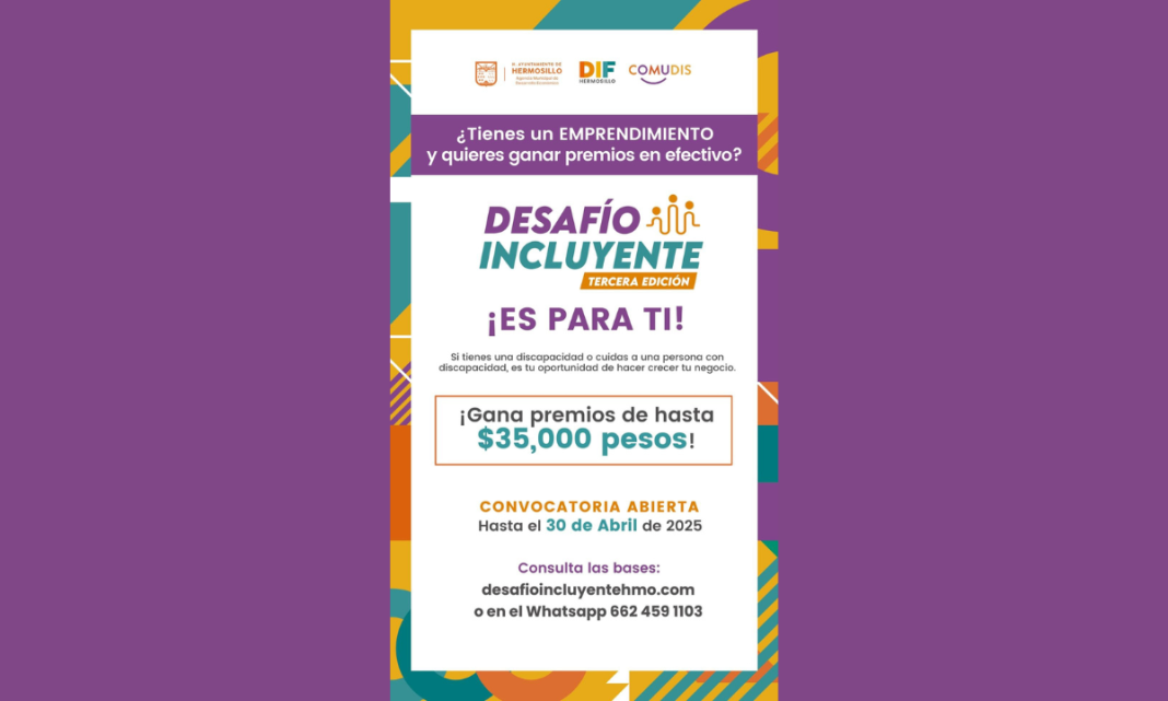 Amplía Gobierno de Hermosillo convocatoria para participar en tercer Desafío Incluyente