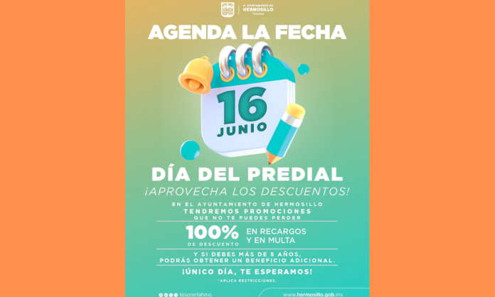 Dia del Predial Realizará Ayuntamiento de Hermosillo Día del Predial con grandes promociones y descuentos